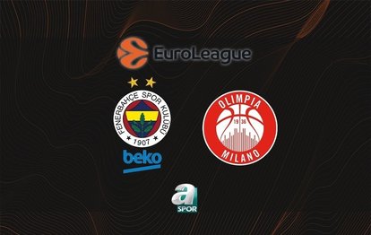 Fenerbahçe Beko-Olimpia Milano maçı CANLI (EuroLeague)